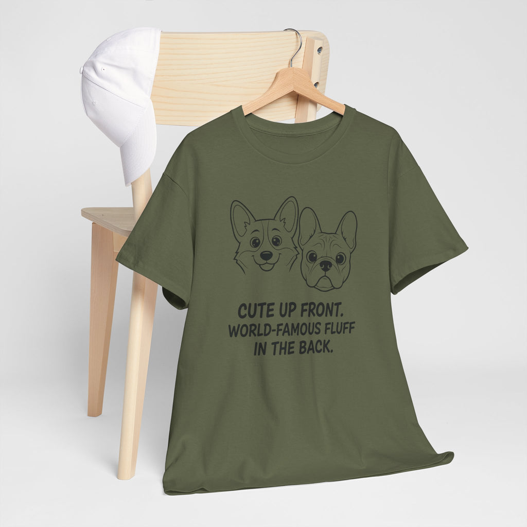Corgi Humor Tee — “Cute Up Front. World‑Famous Fluff in the Back.” Dog Lover T‑Shirt